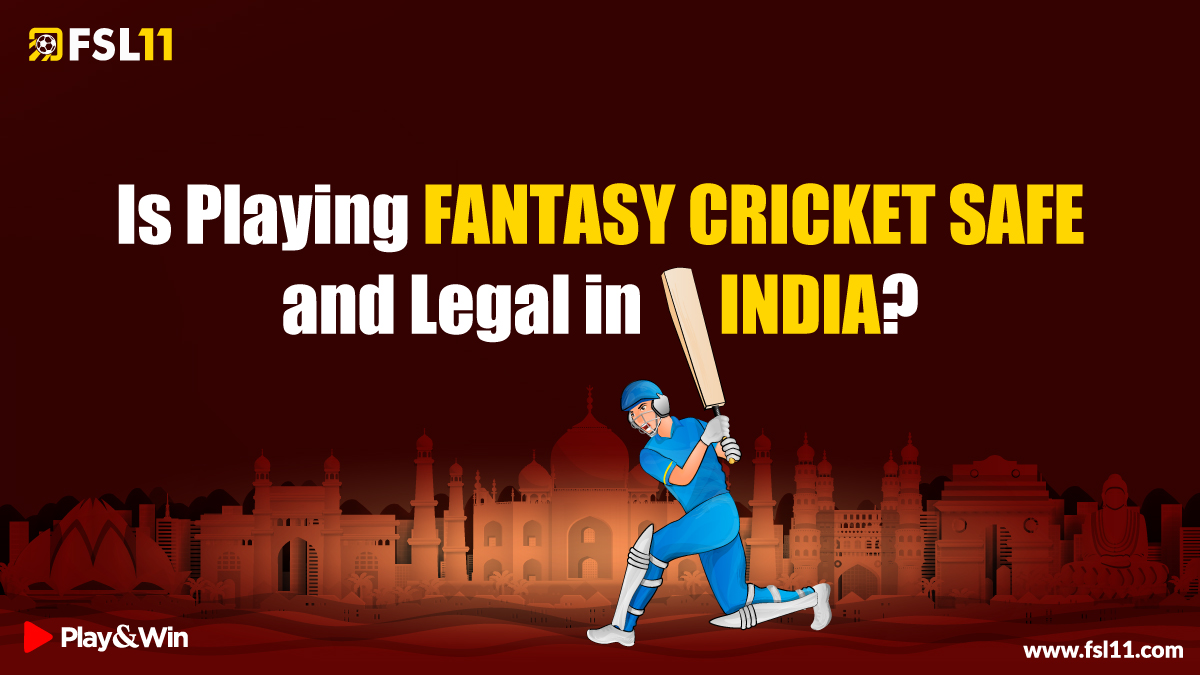 Is Playing Fantasy Cricket Safe and Legal in India?