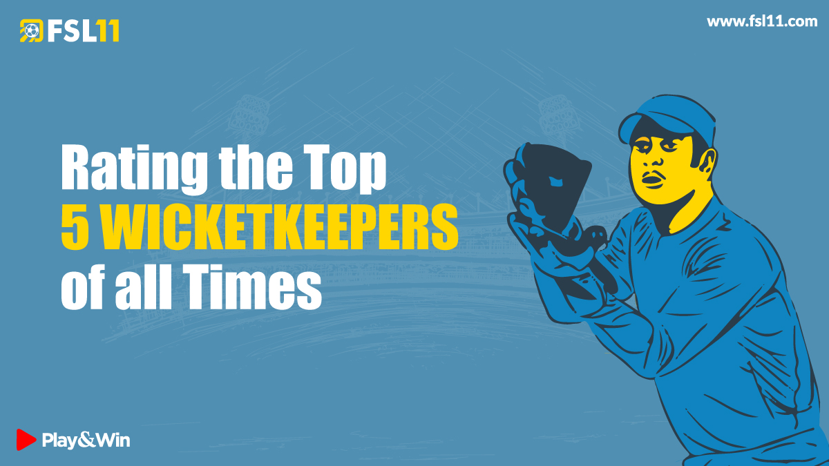 Rating the Top 5 Wicketkeepers of all Times