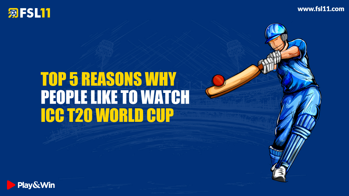 Top 5 Reasons Why People Like to Watch ICC T20 World Cup