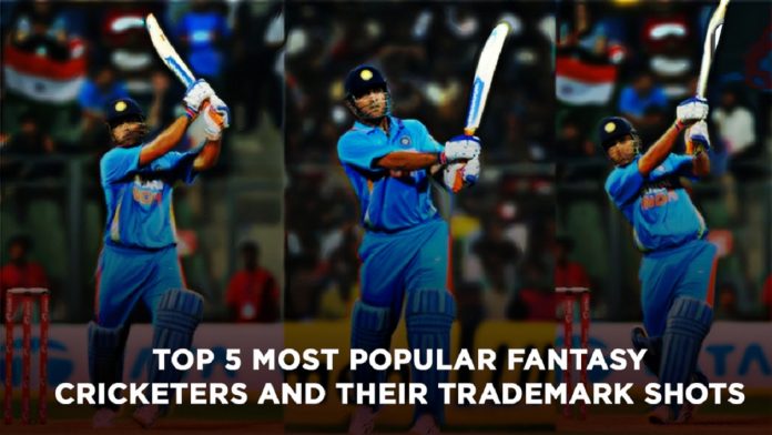 Top 5 Most Popular Fantasy Cricketers and Their Trademark Shots
