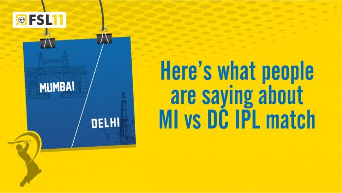 Here’s what People are Saying about MI vs DC IPL Match