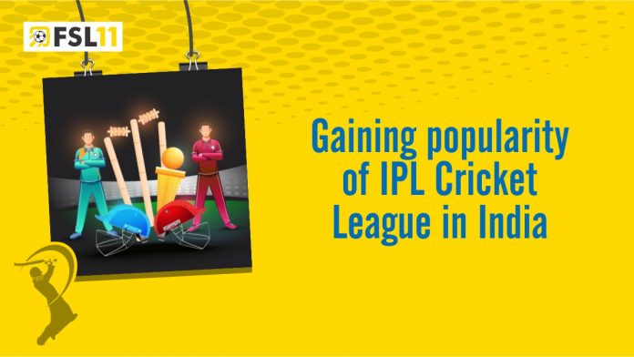 Gaining Popularity of IPL Cricket League in India
