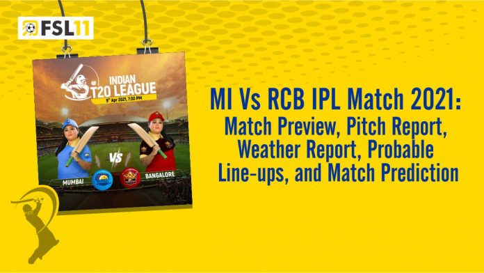 Mumbai Indians and Royal Challengers Bangalore Match Preview, Pitch Report, Weather Report, Probable Line-ups, and Match Prediction