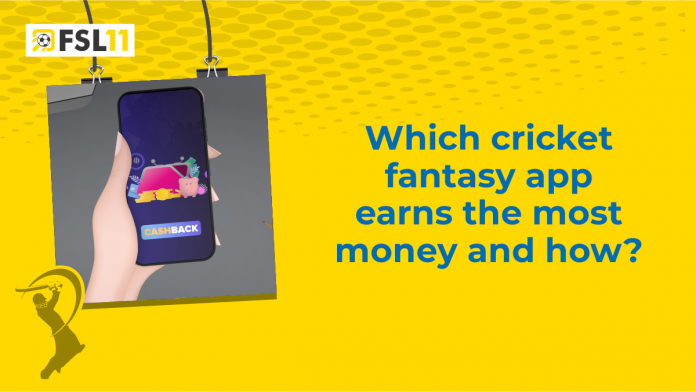 Which Cricket Fantasy App Earns The Most Money And How
