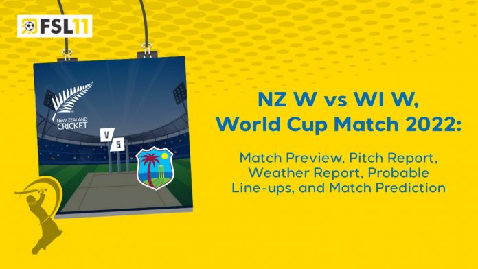 New Zealand Women vs West Indies Women World Cup 2022: Preview, Pitch Report, Weather Report, Probable Line-ups and Prediction