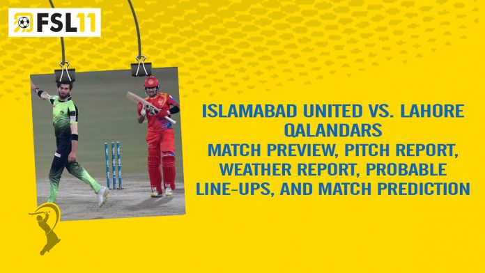 Islamabad United and Lahore Qalandars